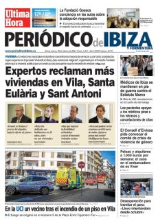 EXPERTOS RECLAMAN MÁS VIVIENDAS EN VILA, SANTA EULÀRIA Y SANT ANTONI